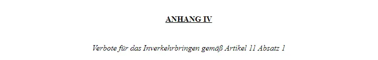 Verbote für das Inverkehrbringen gemäß Artikel 11 Absatz 1