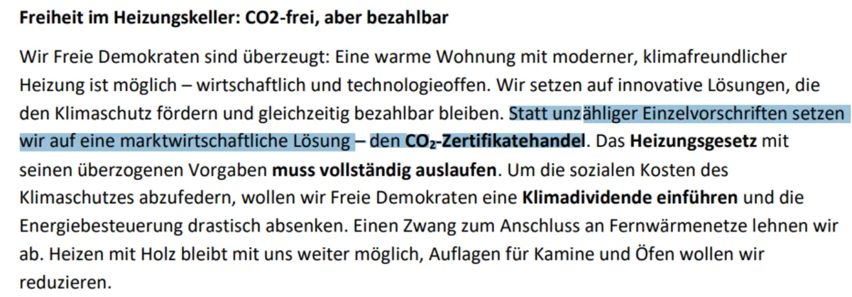 Wir setzen auf innovative Lösungen, die den Klimaschutz fördern und gleichzeitig bezahlbar bleiben. Statt unzähliger Einzelvorschriften setzen wir auf eine marktwirtschaftliche Lösung - den CO2-Zertifikatehandel. Das Heizungsgesetz mit seinen überzogenen Vorgaben muss vollständig auslaufen.
