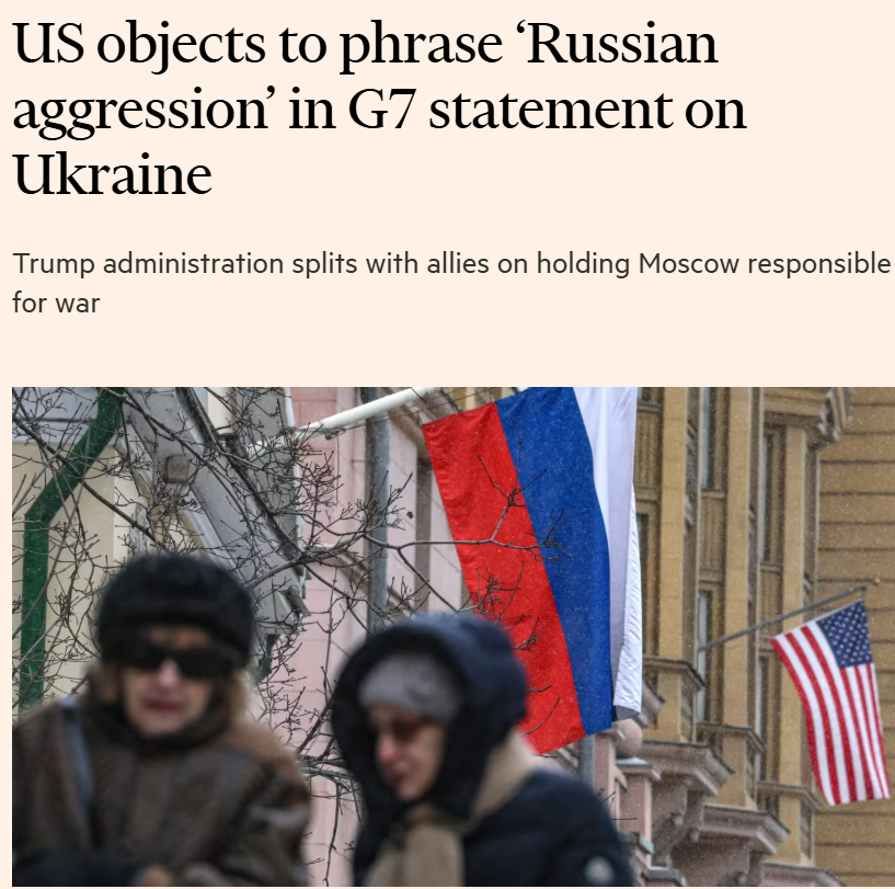 US objects to phrase ‘Russian aggression’ in G7 statement on Ukraine.