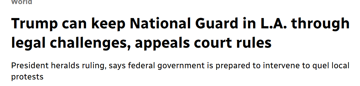 Trump kann Nationalgarde in Los Angeles trotz rechtlicher Einwände in der Stadt belassen, urteilt Berufungsgericht.