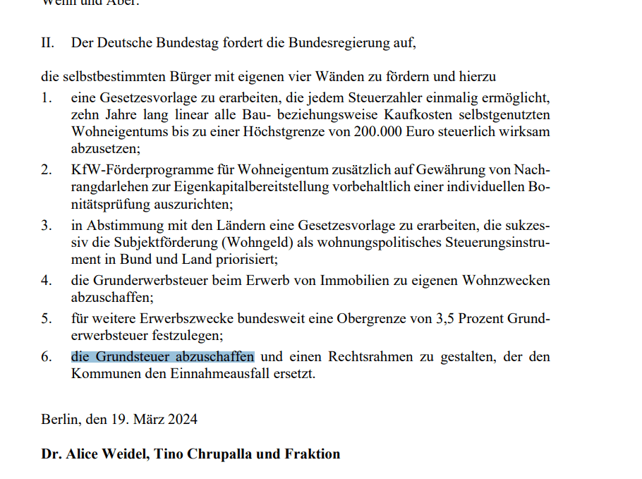 die Grundsteuer abzuschaffen und einen Rechtsrahmen zu gestalten, der den
Kommunen den Einnahmeausfall ersetzt.