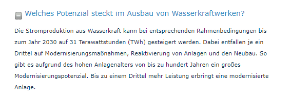 Die Auffassung des Bundesverband Deutscher Wasserkraftwerke, wie viel Wasserkraft ausgebaut werden kann, auf das doppelte der bisherige Stromerzeugungsmenge, 31 TWh