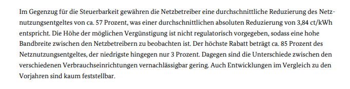 Im Gegenzug für die Steuerbarkeit gewähren die Netzbetreiber eine durchschnittliche Reduzierung des Netznutzungsentgeltes von ca. 57 Prozent, was einer durchschnittlichen absoluten Reduzierung von 3,84 ct/kWh entspricht. Die Höhe der möglichen Vergünstigung ist nicht regulatorisch vorgegeben, sodass eine hohe Bandbreite zwischen den Netzbetreibern zu beobachten ist. Der höchste Rabatt beträgt ca. 85 Prozent des Netznutzungsentgeltes, der niedrigste hingegen nur 3 Prozent.