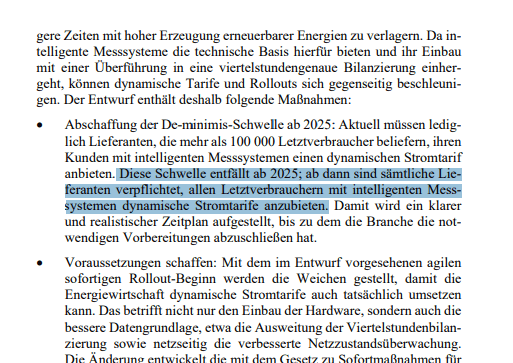  Diese Schwelle entfällt ab 2025; ab dann sind sämtliche Lieferanten verpflichtet, allen Letztverbrauchern mit intelligenten Messsystemen dynamische Stromtarife anzubieten.